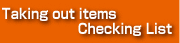 Taking out items Checking List